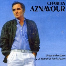 CHARLES AZNAVOUR-UNE PREMIERE DANSE (CD)