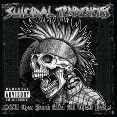 SUICIDAL TENDENCIES-STILL CYCO PUNK AFTER.. (CD)
