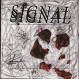 SIGNAL-SIGNAL (7")