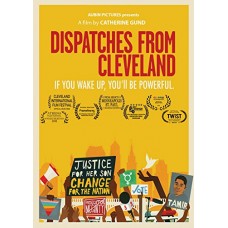 DOCUMENTÁRIO-DISPATCHES FROM CLEVELAND (DVD)