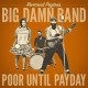 REVEREND PEYTON'S BIG DAMN BAND-POOR UNTIL PAYDAY (CD)