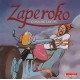 ZAPEROKO-COSA DE LOCOS (CD)