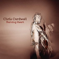 CHRIS CARDWELL-BURNING HEART (CD)