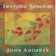 JOHN ADORNEY-INVISIBLE SONGBIRD (CD)