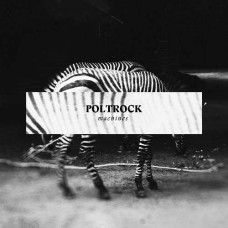 POLTROCK-MACHINES (LP+CD)