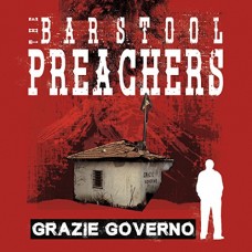 BARSTOOL PREACHERS-GRAZIE GOVERNO -DIGI- (CD)