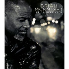 BRIAN MCKNIGHT-AN EVENING WITH BRIAN.. (BLU-RAY)