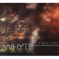 WHYTE-FAIRICH (CD)