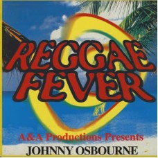 JOHNNY OSBOURNE-REGGAE FEVER (LP)