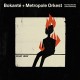 BOKANTE & METROPOLE ORKES-WHAT HEAT -DIGI- (CD)