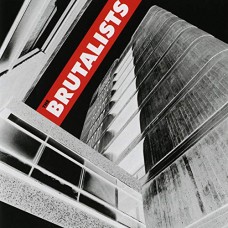 BRUTALISTS-BRUTALISTS (LP)