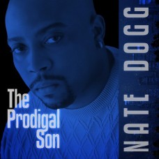 NATE DOGG-PRODIGAL SON (CD)