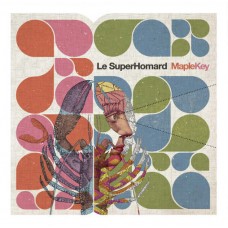 LE SUPERHOMARD-MAPLE KEY (CD)