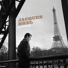 JACQUES BREL-JACQUES BREL - LE GRAND (5CD)