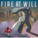 FIRE AT WILL-LIFE GOES ON (LP)
