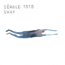 GERALD TOTO-SWAY (LP)