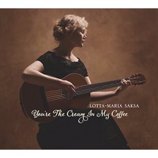LOTTA-MARIA SAKSA-YOU'RE THE CREAM IN MY.. (CD)