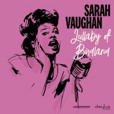 SARAH VAUGHAN-LULLABY OF BIRDLAND (LP)
