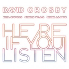 DAVID CROSBY-HERE IF YOU LISTEN (LP)
