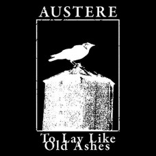 AUSTERE-TO LAY LIKE OLD ASHES (LP)