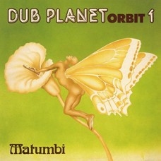 MATUMBI-DUB PLANET ORBIT 1 (CD)