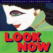 ELVIS COSTELLO-LOOK NOW (LP)