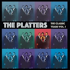 PLATTERS-CLASSIC YEARS VOLUME 1 (CD)