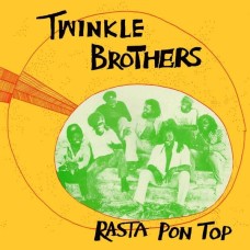 TWINKLE BROTHERS-RASTA PON TOP (LP)