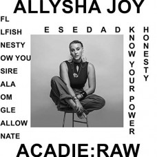 ALLYSHA JOY-ACADIE  RAW (CD)