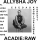 ALLYSHA JOY-ACADIE  RAW (CD)