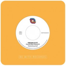 FREDDIE SCOTT-(YOU) GOT WHAT I NEED (7")