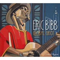 ERIC BIBB-GLOBAL GRIOT -DIGI- (2CD)