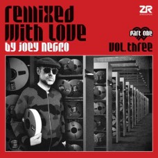 JOEY NEGRO-REMIXED WITH LOVE PT.1 (2LP)