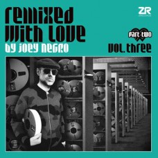 JOEY NEGRO-REMIXED WITH LOVE PT.2 (2LP)