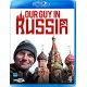 DOCUMENTÁRIO-OUR GUY IN RUSSIA (BLU-RAY)