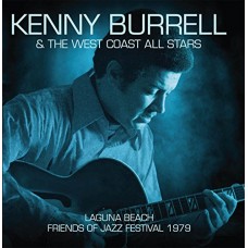 KENNY BURRELL-LAGUNA BEACH - FRIENDS.. (CD)