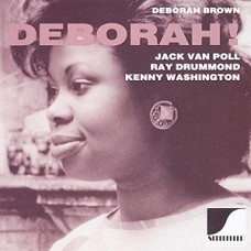 DEBORAH BROWN-DEBORAH! (CD)