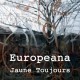 JAUNE TOUJOURS-EUROPEANA (LP+CD)