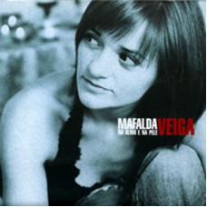 MAFALDA VEIGA-NA ALMA E NA PELE (CD)