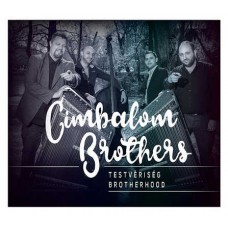 CIMBALOM BROTHERS-BROTHERHOOD (CD)
