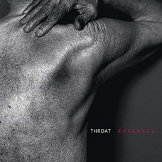 THROAT-BAREBACK (LP)