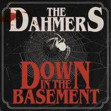 DAHMERS-DOWN IN THE BASEMENT (CD)