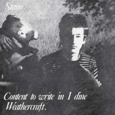 STANO-CONTENT TO WRITE IN I DINE WEATHERCRAFT (LP)