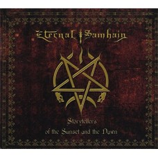 ETERNAL SAMHAIN-STORYTELLER OF THE SUNSET AND THE DAWN (CD)