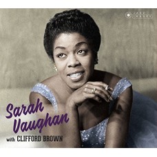 SARAH VAUGHAN & CLIFFORD BROWN-SARAH VAUGHAN WITH CLIFFORD BROWN (CD)