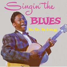 B.B. KING-SINGIN' THE BLUES/MORE.. (CD)