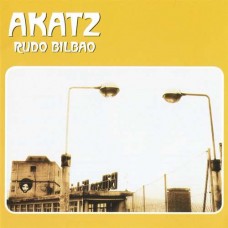 AKATZ-RUDO BILBAO (LP)