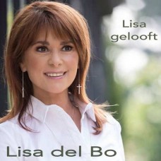 LISA DEL BO-LISA GELOOFT (CD)