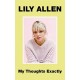 LILY ALLEN-MY THOUGHTS EXACTLY:.. (LIVRO)