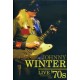 JOHNNY WINTER-LIVE THROUGH THE '70S (DVD)